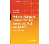 Problem-solving and Learning for Public Services and Public Management: Theory and Practice