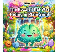 Problem Solving Picture Book for Kids Ages 3-7: A Social Emotional Learning Story About Critical Thinking, Perseverance & Never Giving Up | Neurodiversity Affirming