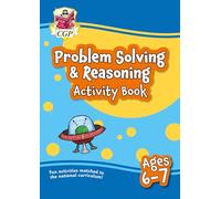 Problem Solving & Reasoning Maths Activity Book for Ages 6-7 (Year 2)