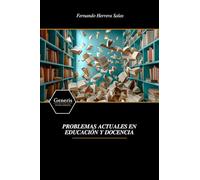 PROBLEMAS ACTUALES EN EDUCACIÓN Y DOCENCIA