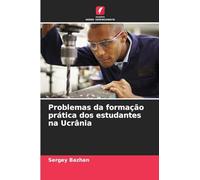 Problemas da formação prática dos estudantes na Ucrânia