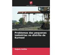 Problemas das pequenas indústrias no distrito de Kurnool
