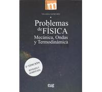 Problemas de física: Mecánica, ondas y termodinámica