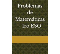 Problemas de Matemáticas - 1ro ESO