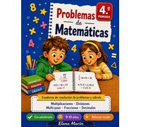 Problemas de Matemáticas 4.º Primaria: Resolución de problemas multi-paso · Sumas, restas, multiplicaciones, divisiones, fracciones y decimales · Con solucionario · 9-10 años