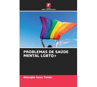 PROBLEMAS DE SAÚDE MENTAL LGBTQ+