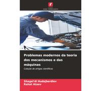 Problemas modernos da teoria dos mecanismos e das máquinas: Coleção de artigos científicos