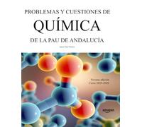 Problemas y cuestiones de Química de la PAU de Andalucía: Novena edición. Curso 2025-2026