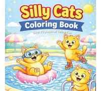 Problematic Cats: A Silly & Sassy Coloring Book: 75 Pages of Chubby Cats Causing Chaos at the Library, Spa, Mechanic, and More | Fun for Adults, Teens, and Kids Ages 5+