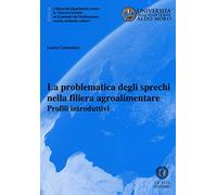 Problematica degli sprechi nella filiera agroalimentare
