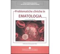 Problematiche cliniche in ematologia - Bazzan M. (cur.)
