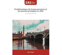 Problèmatique de la gouvernance et les bonnes pratiques en RDC: Les principes de la GAR