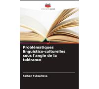 Problématiques linguistico-culturelles sous l'angle de la tolérance