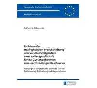 Probleme der strafrechtlichen Produkthaftung von Vorstandsmitglieder (Tascabile)