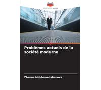 Problèmes actuels de la société moderne