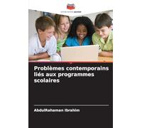 Problèmes contemporains liés aux programmes scolaires