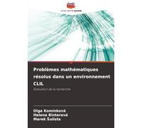 Problèmes mathématiques résolus dans un environnement CLIL: Évaluation de la recherche