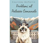 Problemi al Palazzo Comunale: I Gialli Coccolosi del Gatto Razzy #2