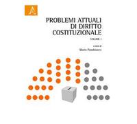 Problemi attuali di diritto costituzionale. Vol. 1