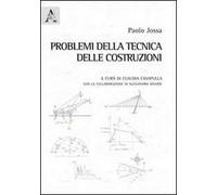 Problemi della tecnica delle costruzioni