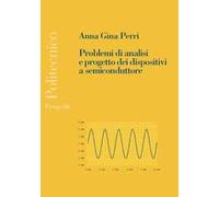 Problemi di analisi e progetto dei dispositivi a semiconduttore