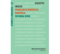 Problemi di biografia dantesca. Seconda serie - Indizio Giuseppe