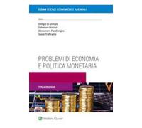 Problemi di economia e politica monetaria