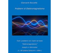 Problemi di Elettromagnetismo di Giancarlo Buccella, 2022, Youcanprint