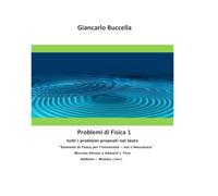 Problemi di Fisica 1 - tutti i problemi proposti nel testo Elementi di Fisica per l’Università - Vol.1 Meccanica” Marcelo Alonso e Edward J. Finn “ Addison - Wesley (1967)