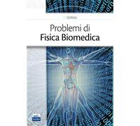 Problemi di fisica biomedica