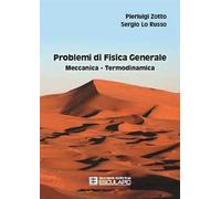 Problemi di fisica generale. Meccanica, termodinamica