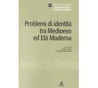 Problemi di identità tra Medioevo ed età moderna. Seminari e bibliografia