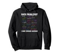 Problemi di Matematica Ho Abbastanza Calcoli matematici già Divertenti Felpa con Cappuccio