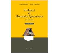 Problemi di meccanica quantistica con soluzioni