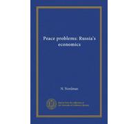 Problemi di pace: l'economia della Russia