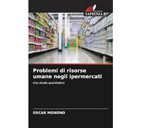 Problemi di risorse umane negli ipermercati: Uno studio quantitativo