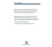 Problemi e difficoltà del costituzionalismo - 2023 - Edizioni Sci