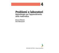 Problemi e laboratori. Metodologie per l'apprendimento della mate