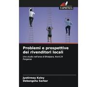 Problemi e prospettive dei rivenditori locali: Uno studio nell'area di Bhatpara, Nord 24 Parganas