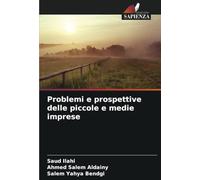 Problemi e prospettive delle piccole e medie imprese