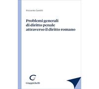 Problemi generali di diritto penale attraverso il diritto romano