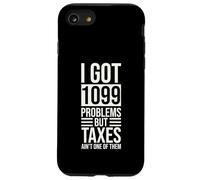 Problemi ma le tasse non sono uno di loro CPA Tax Preparer Custodia per iPhone SE (2020) / 7/8