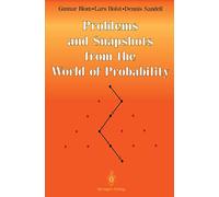Problems and Snapshots from the World of Probability