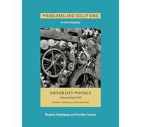 Problems and Solutions to Accompany Larson and Hellings' University Physics
