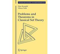 Problems and Theorems in Classical Set Theory