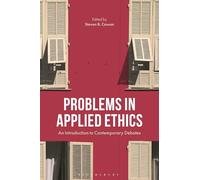 Problems in Applied Ethics: An Introduction to Contemporary Debates