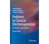 Problems in Classical Electromagnetism: 203 Exercises with Solutions
