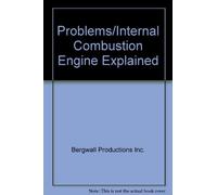 Problems/Internal Combustion Engine Explained