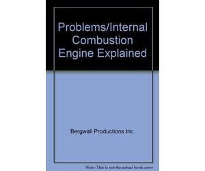 Problems/Internal Combustion Engine Explained
