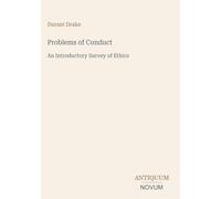 Problems of Conduct: An Introductory Survey of Ethics